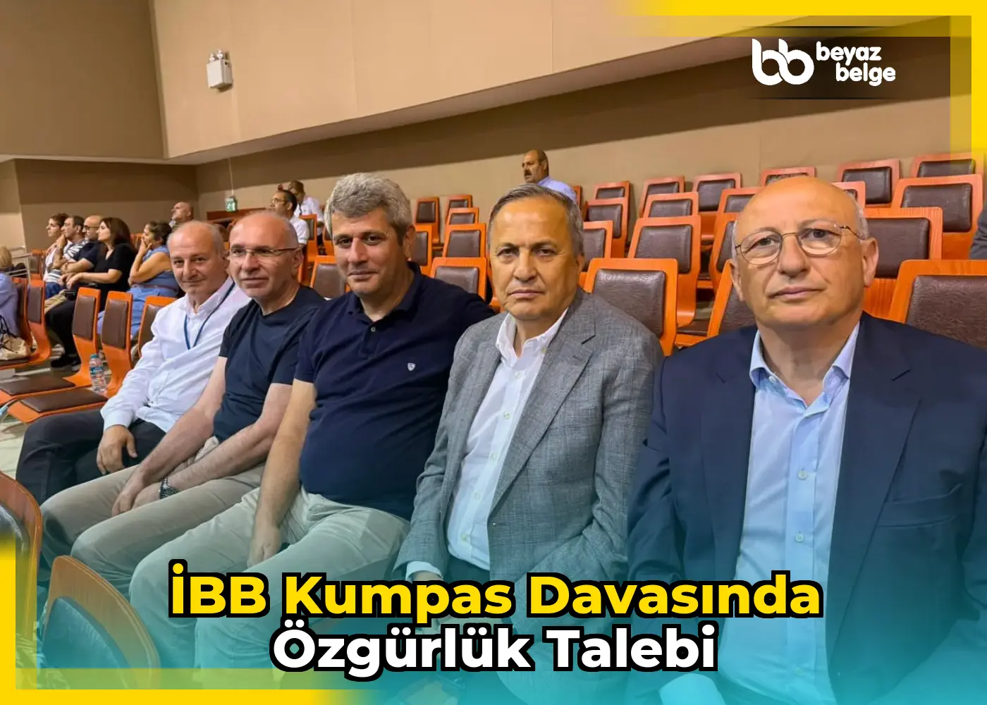 İBB kumpas davasında özgürlük talebi