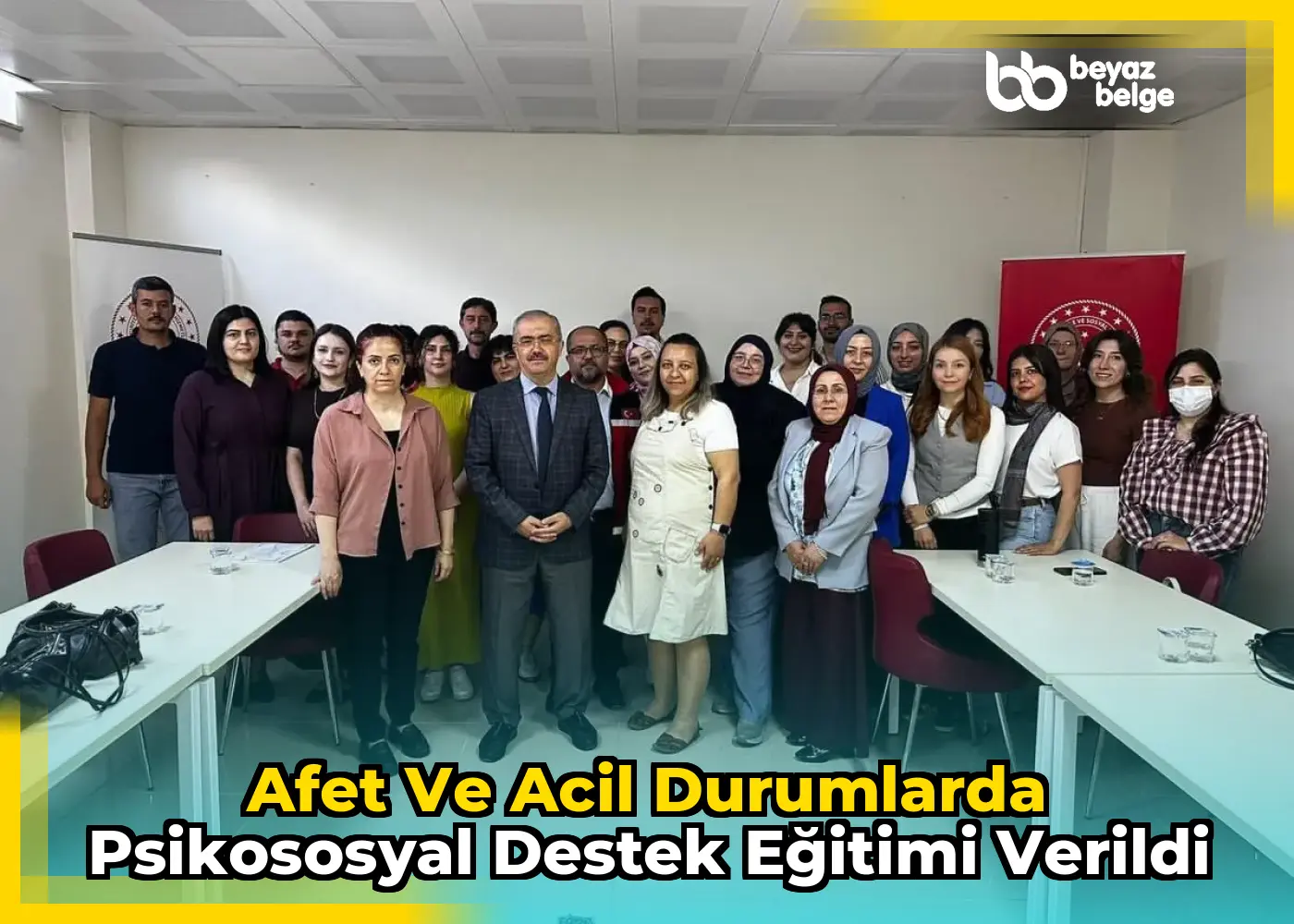 Afet ve Acil Durumlarda Psikososyal Destek Eğitimi Verildi
