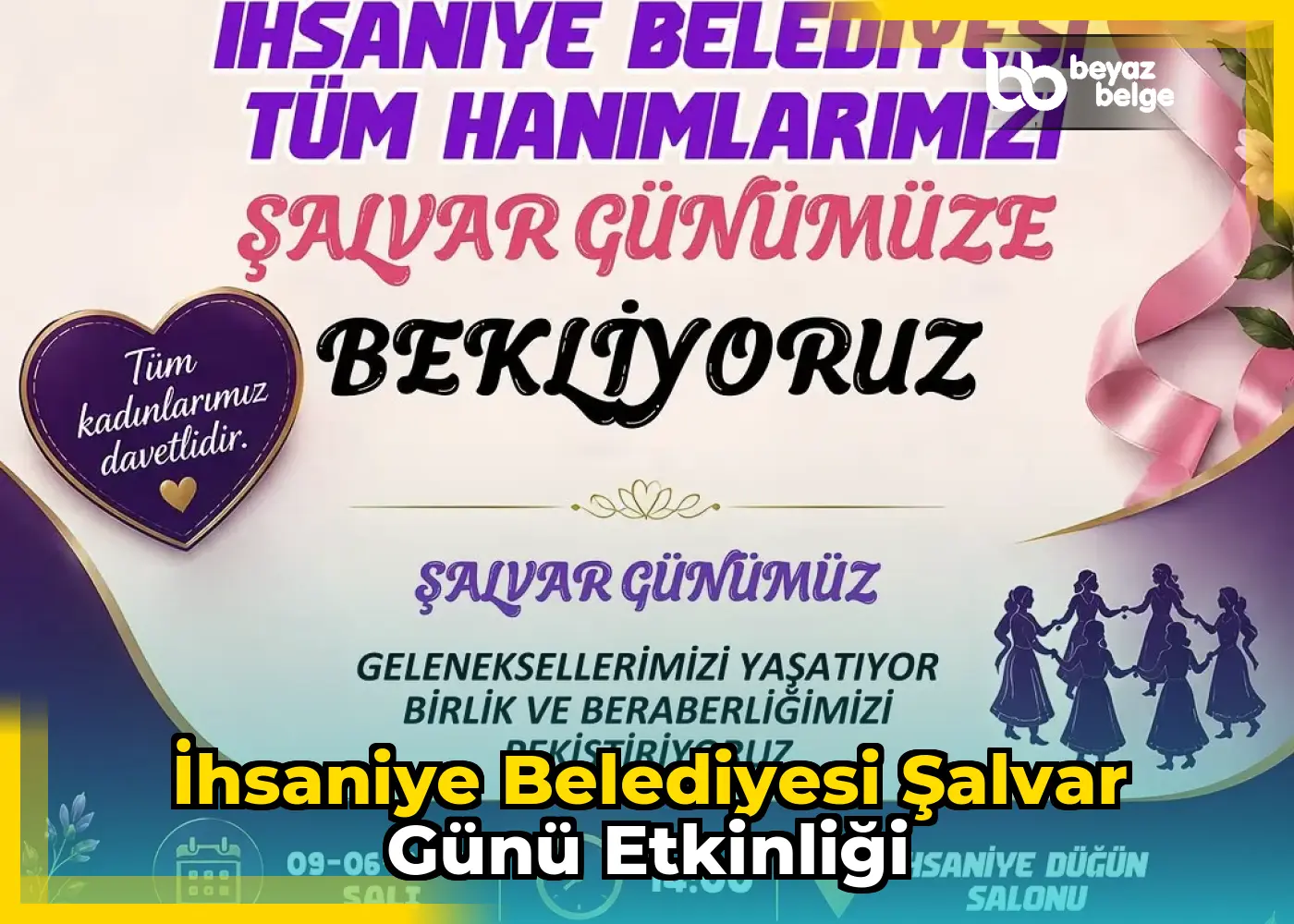 İhsaniye Belediyesi Şalvar Günü Etkinliği