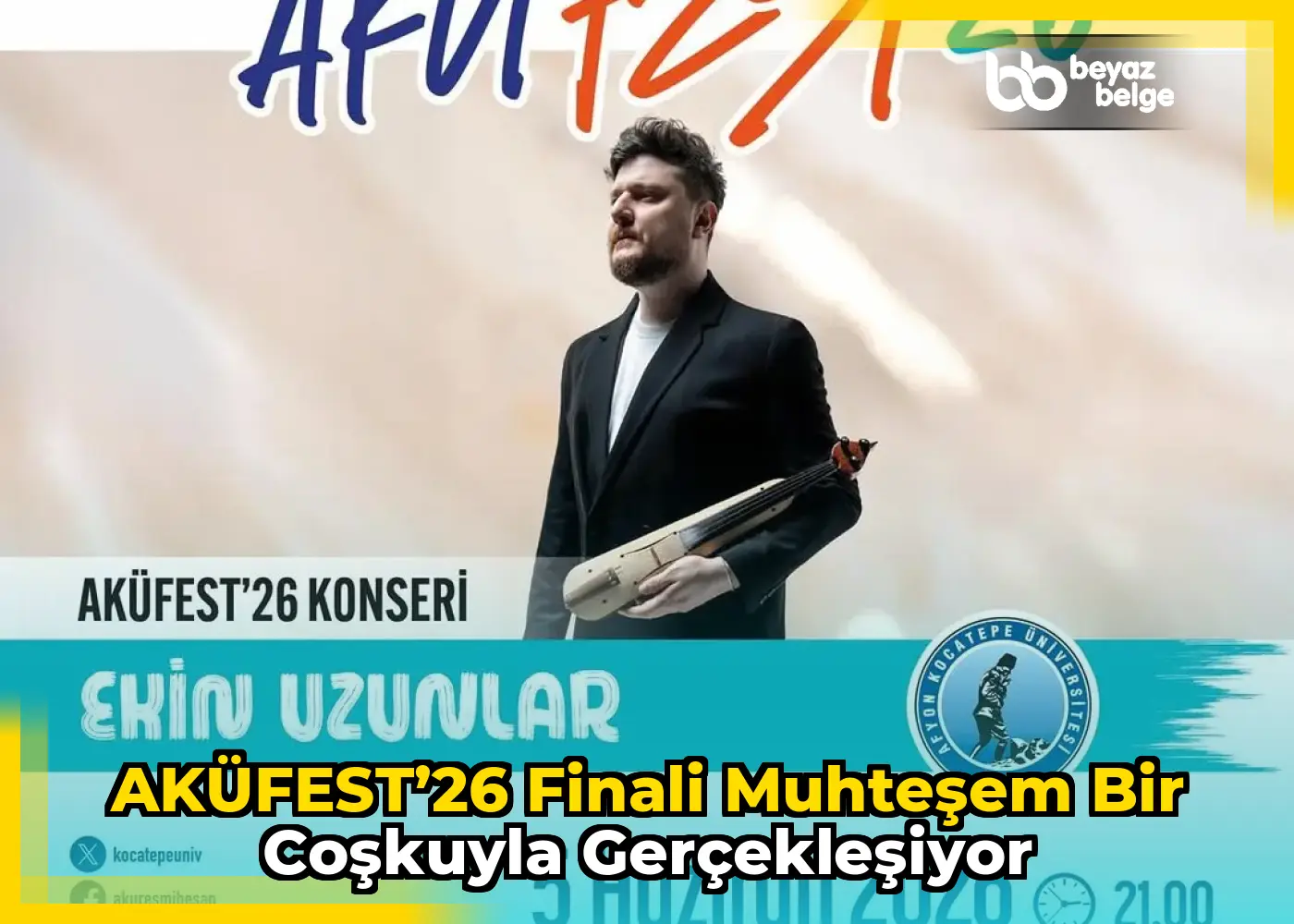 AKÜFEST’26 Finali Muhteşem Bir Coşkuyla Gerçekleşiyor