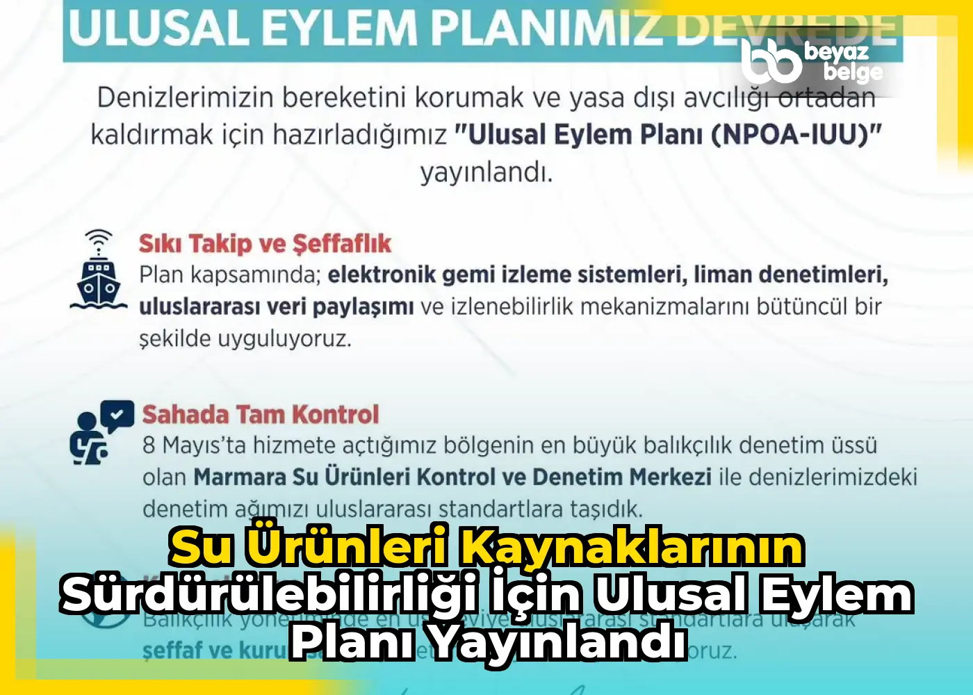Su Ürünleri Kaynaklarının Sürdürülebilirliği İçin Ulusal Eylem Planı Yayınlandı