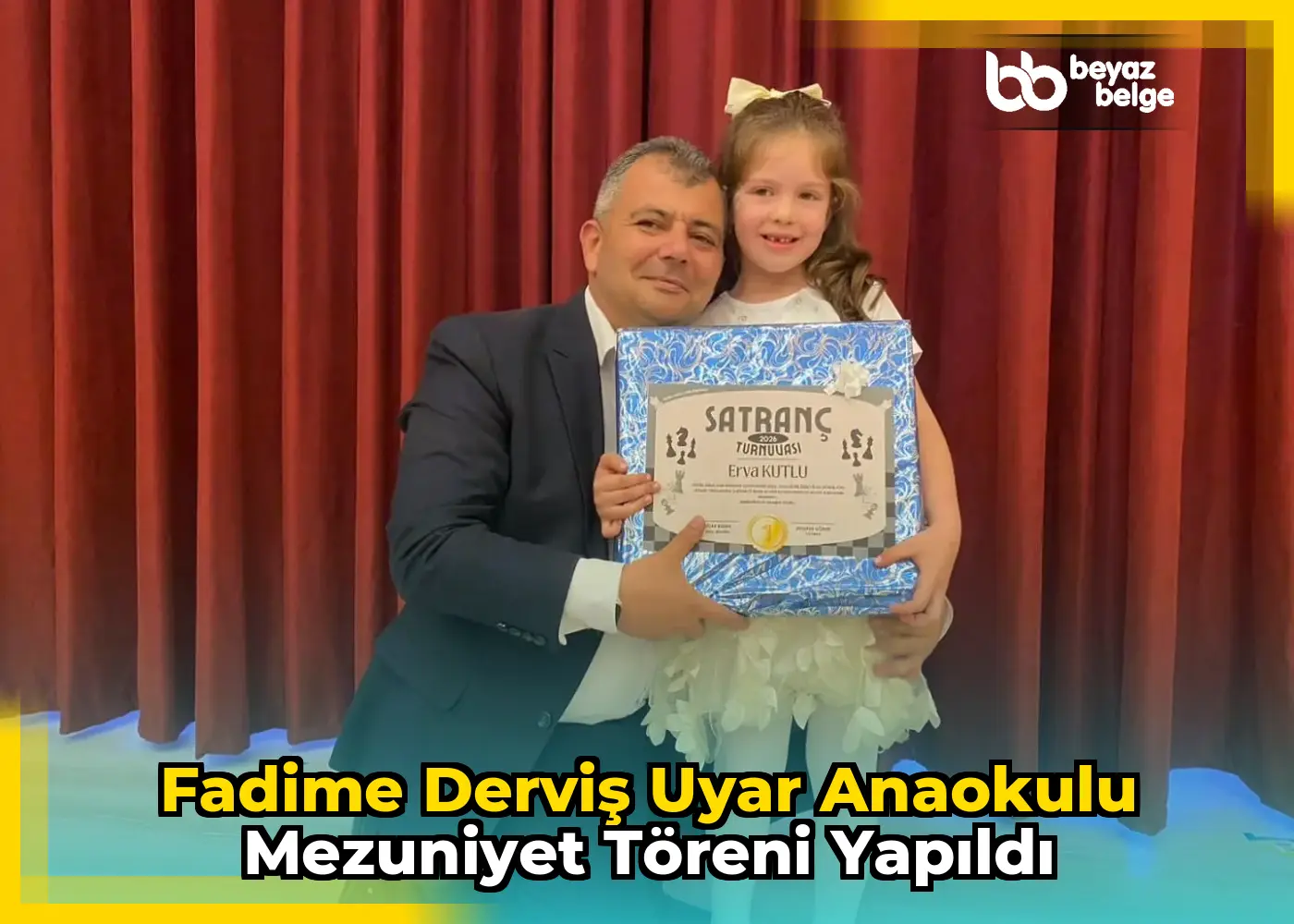 Fadime Derviş Uyar Anaokulu Mezuniyet Töreni Yapıldı