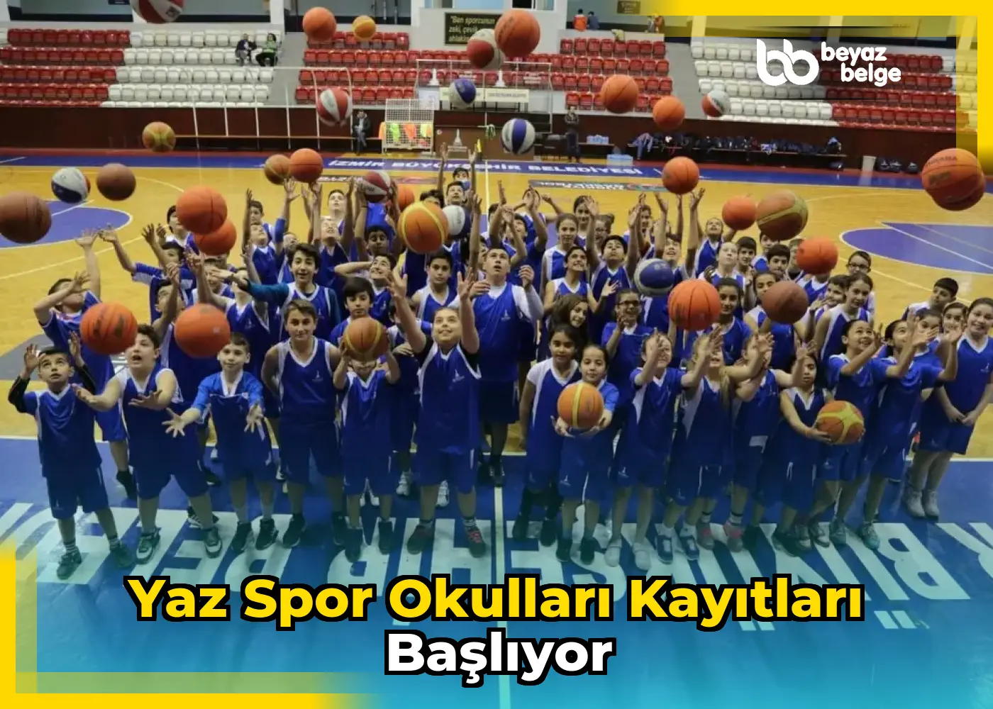 Yaz Spor Okulları Kayıtları Başlıyor