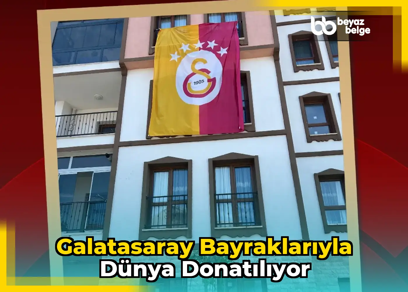 Galatasaray bayraklarıyla dünya donatılıyor