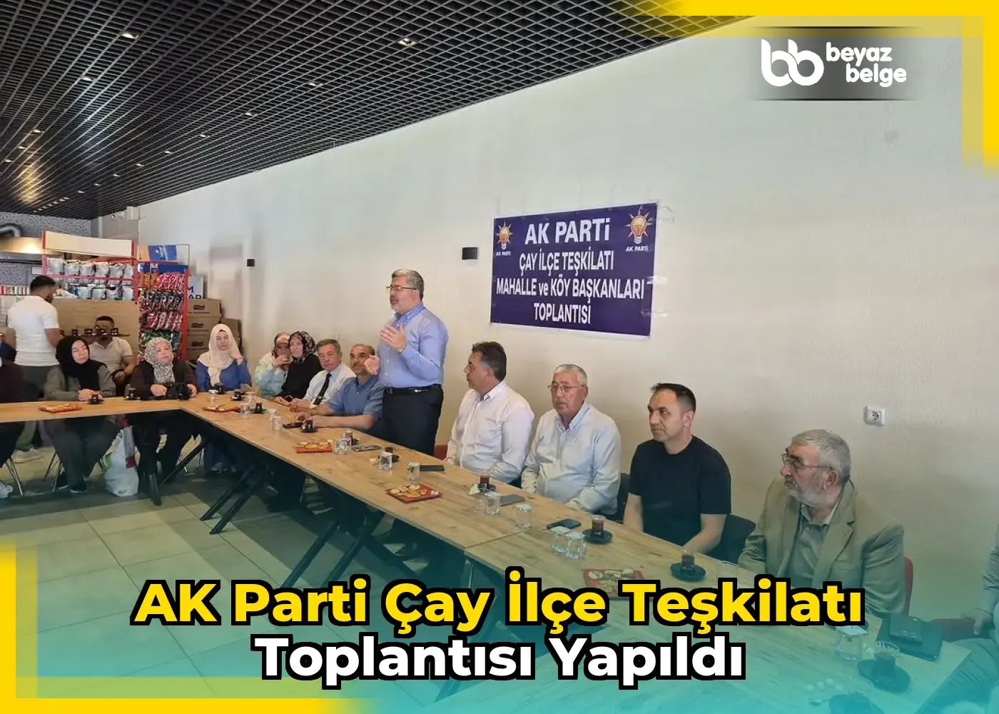 AK Parti Çay İlçe Teşkilatı toplantısı yapıldı