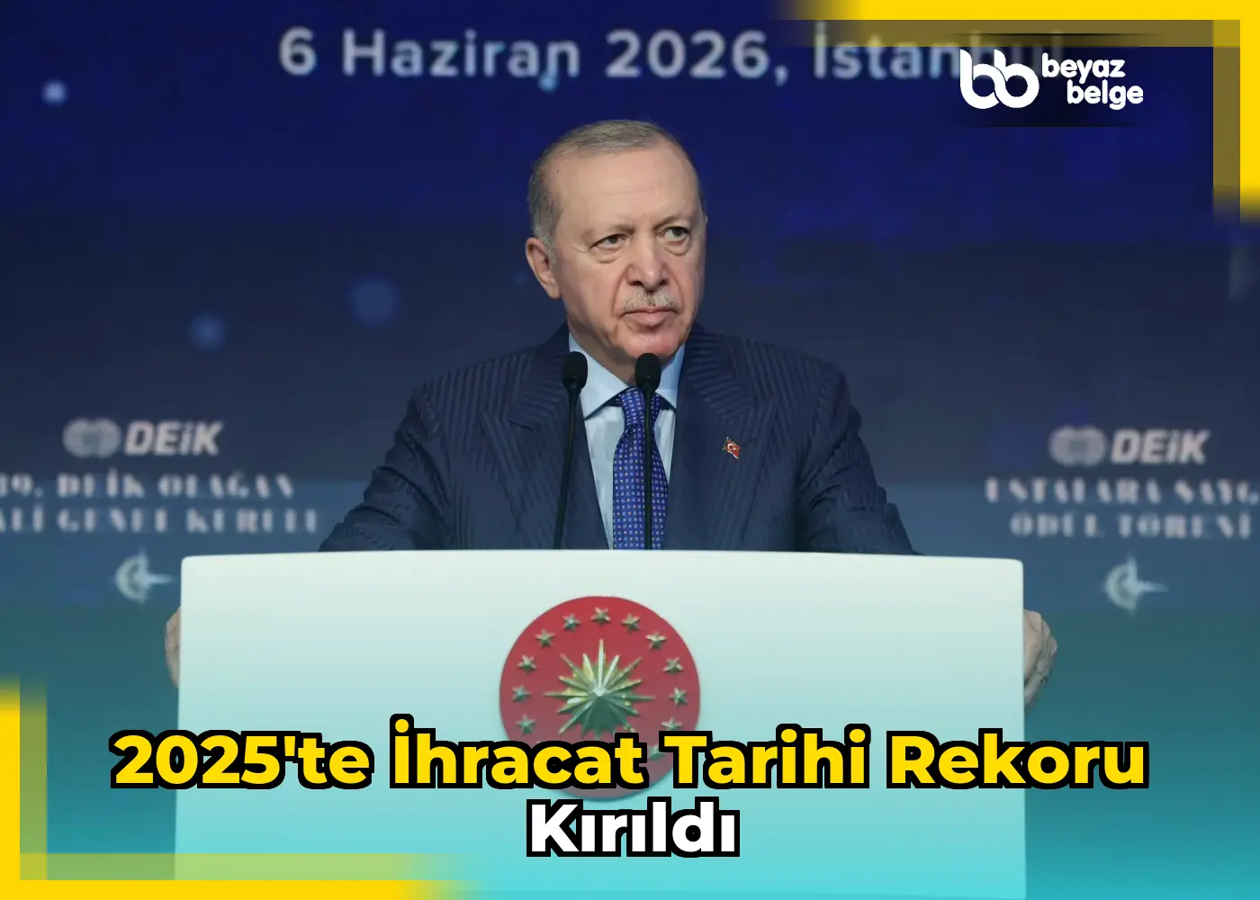 2025'te ihracat tarihi rekoru kırıldı
