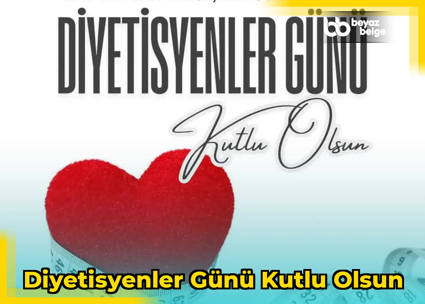 Diyetisyenler Günü Kutlu Olsun