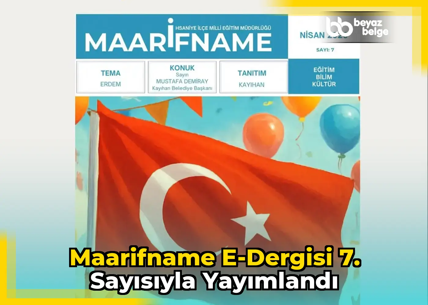 MaarifName e-dergisi 7. sayısıyla yayımlandı