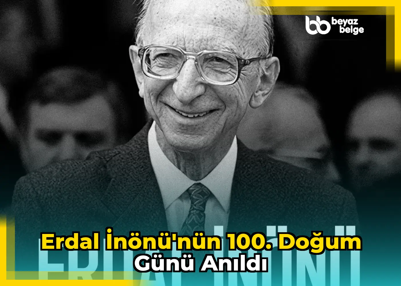 Erdal İnönü'nün 100. doğum günü anıldı