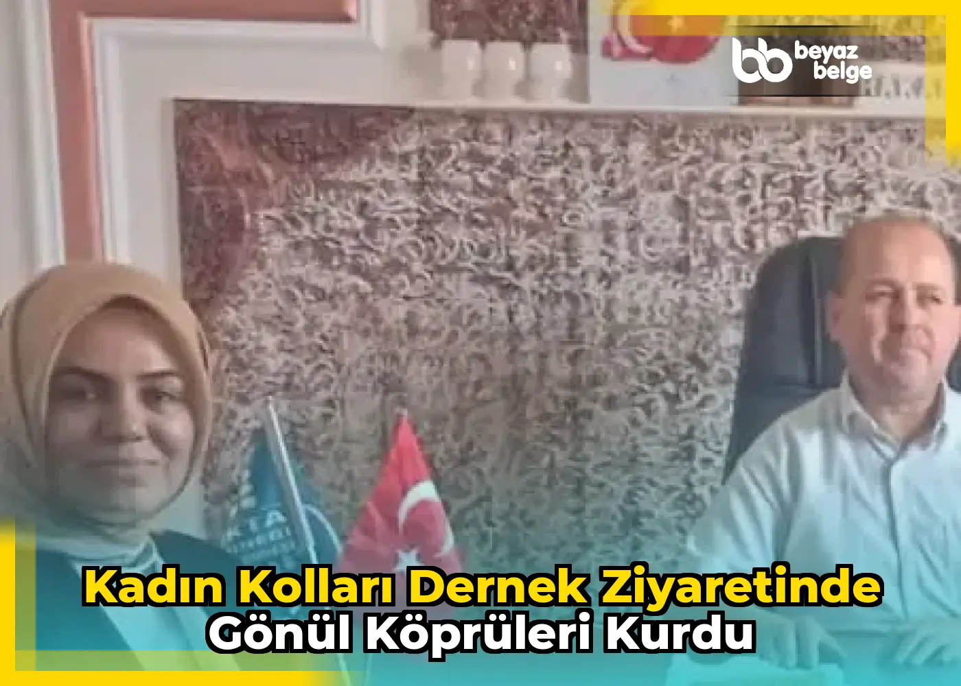 Kadın Kolları Dernek Ziyaretinde Gönül Köprüleri Kurdu
