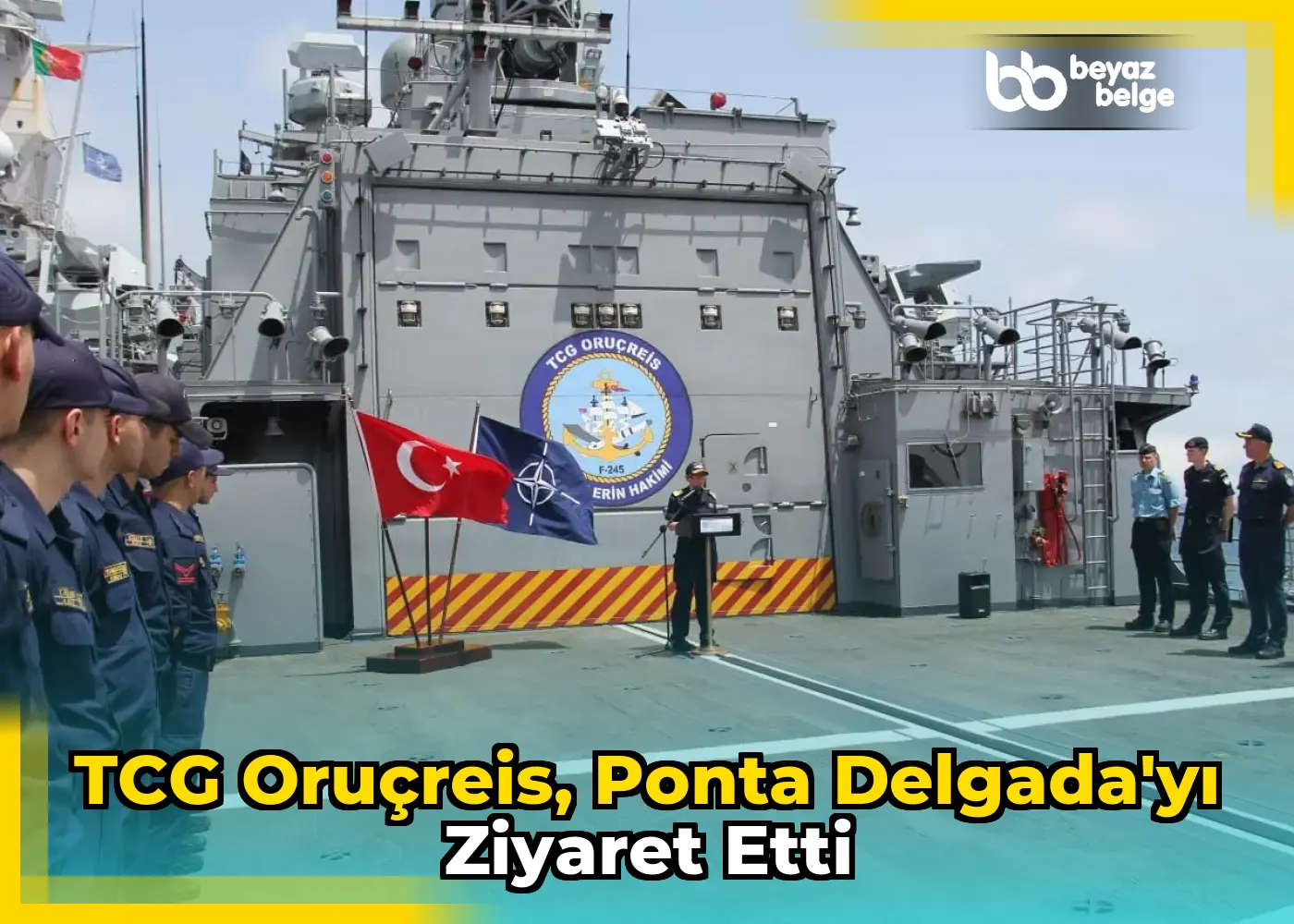 TCG Oruçreis, Ponta Delgada'yı ziyaret etti