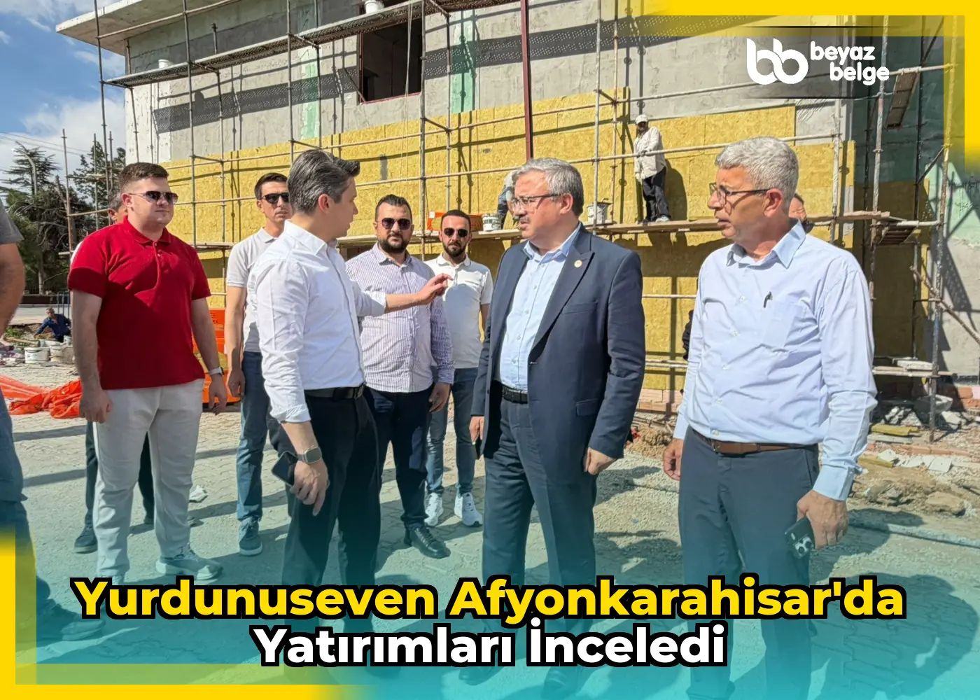 Yurdunuseven Afyonkarahisar'da Yatırımları İnceledi