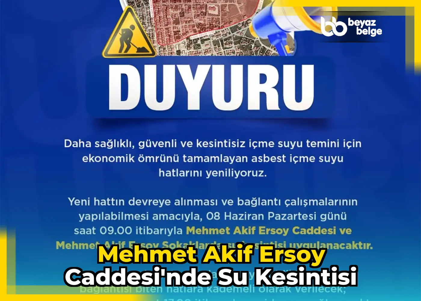 Mehmet Akif Ersoy Caddesi'nde su kesintisi