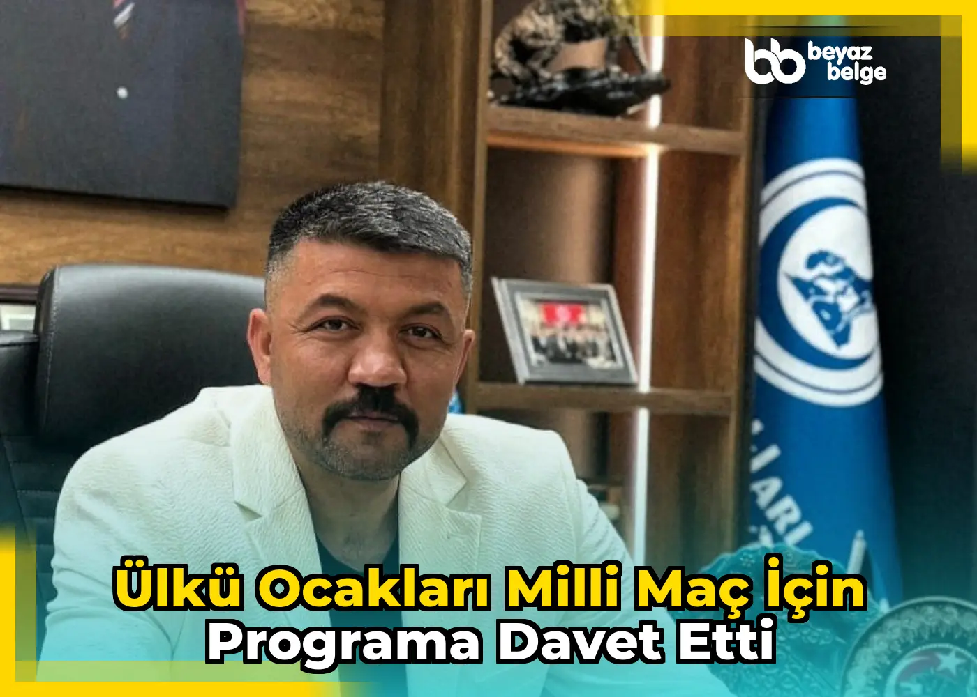 Ülkü Ocakları Milli Maç İçin Programa Davet Etti