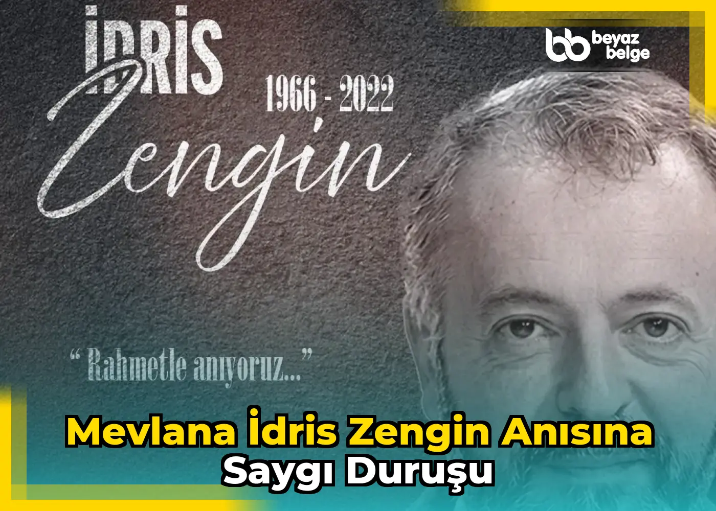 Mevlana İdris Zengin anısına saygı duruşu