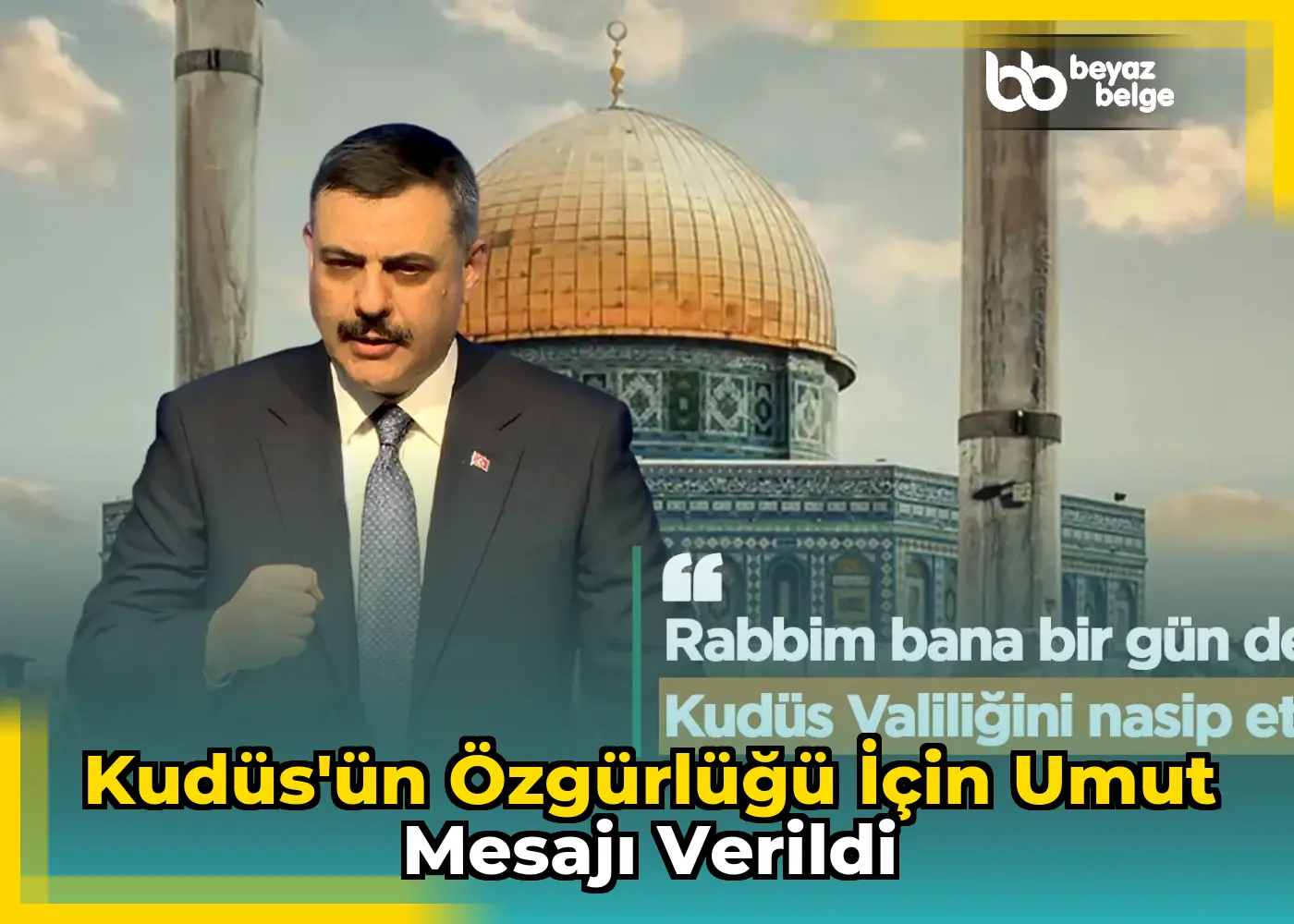 Kudüs'ün özgürlüğü için umut mesajı verildi