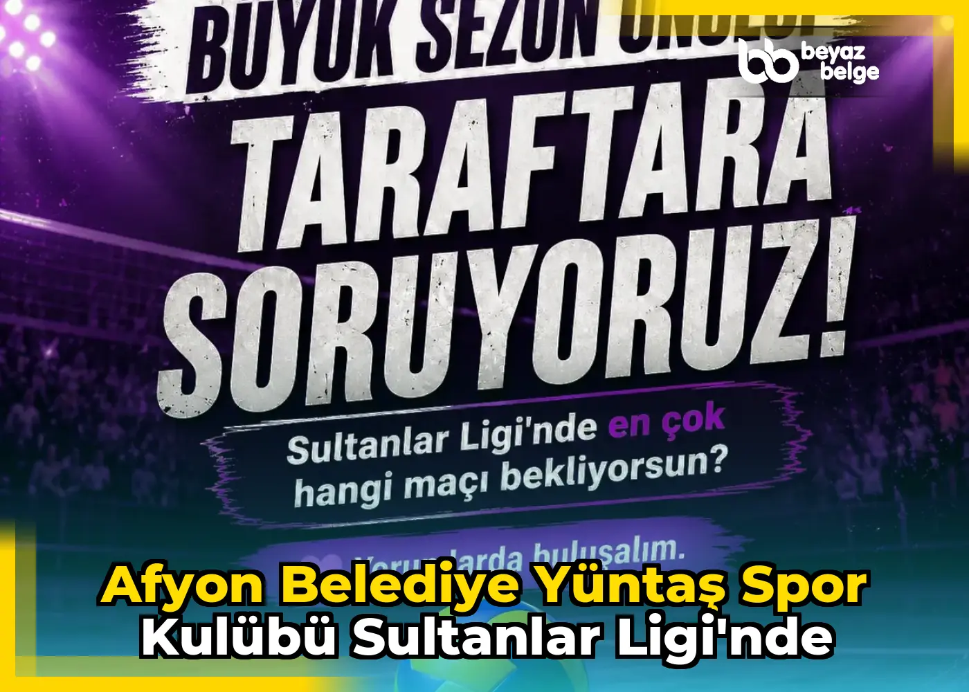 Afyon Belediye Yüntaş Spor Kulübü Sultanlar Ligi'nde