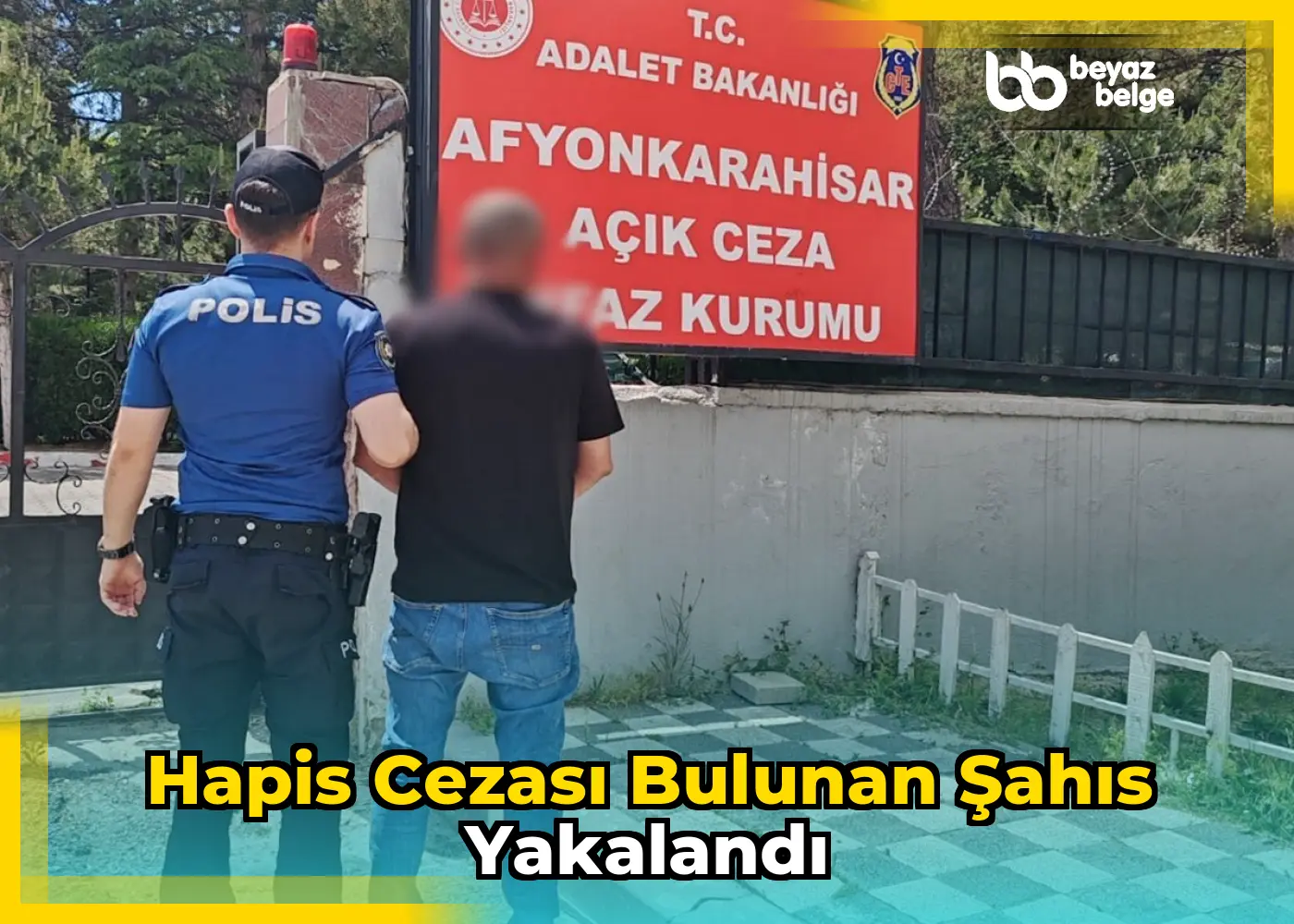 Hapis Cezası Bulunan Şahıs Yakalandı
