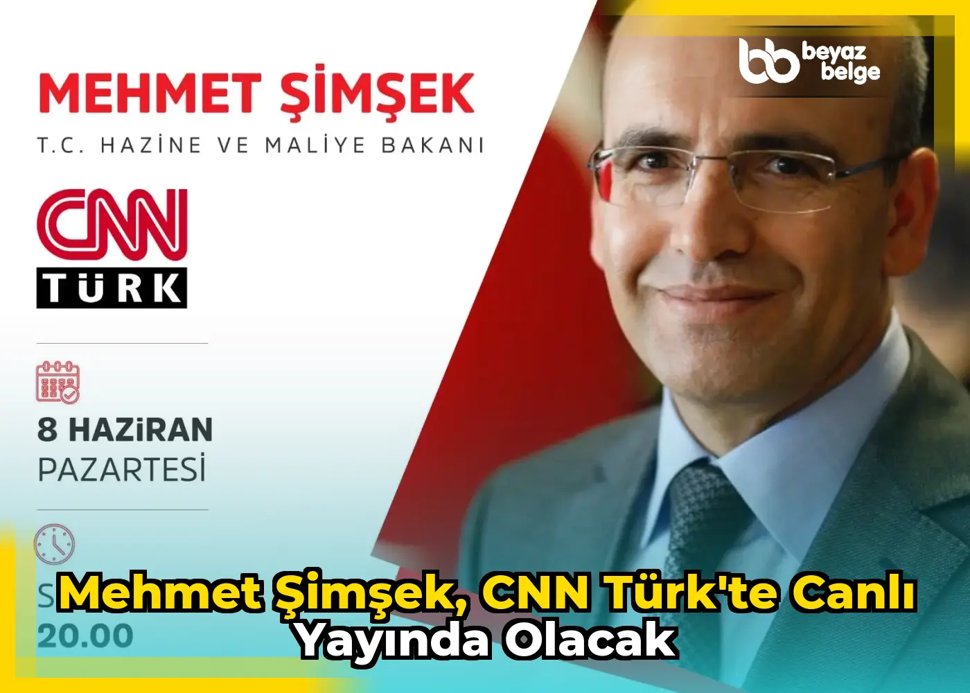 Mehmet Şimşek, CNN Türk'te Canlı Yayında Olacak