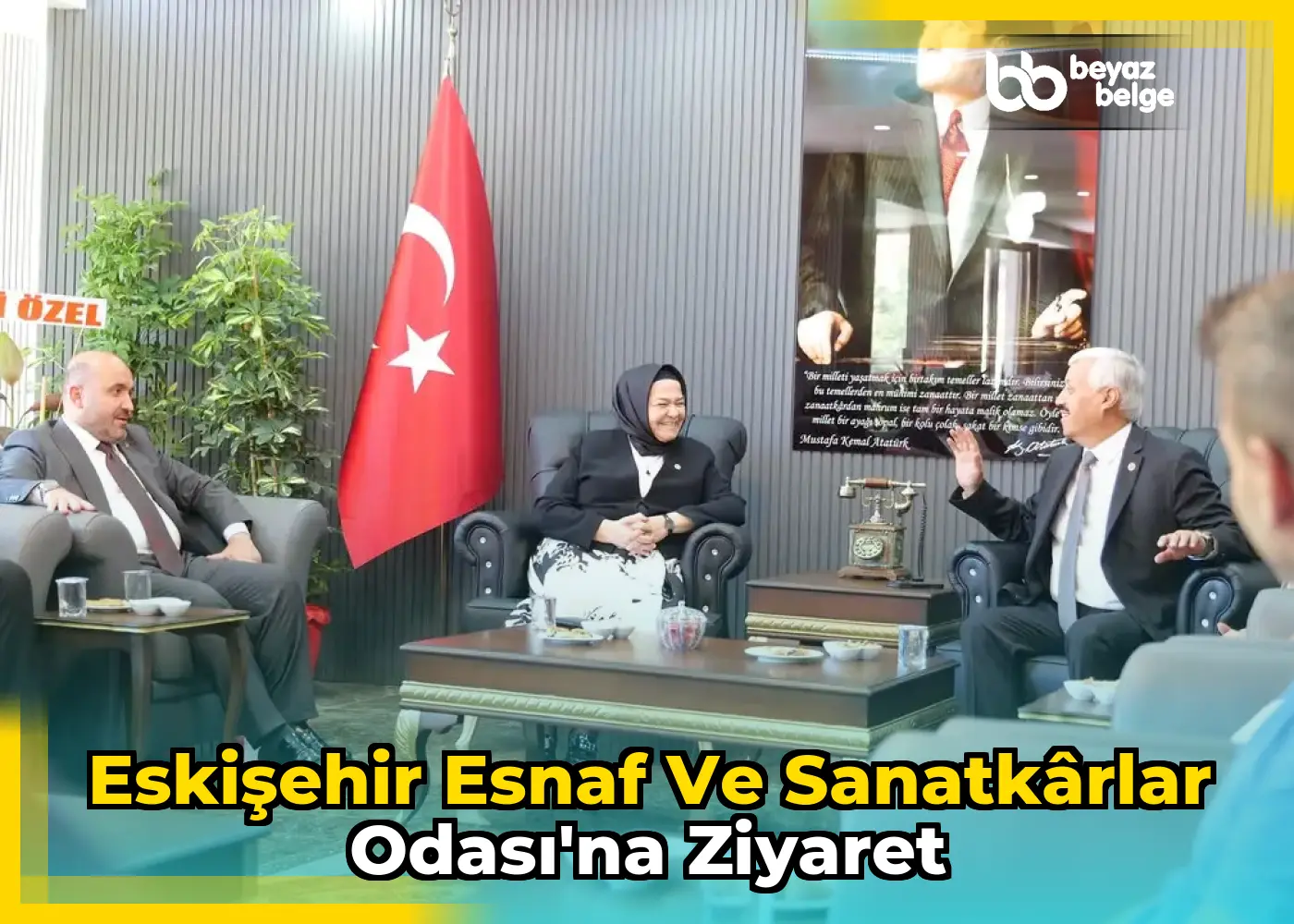 Eskişehir Esnaf ve Sanatkârlar Odası'na Ziyaret
