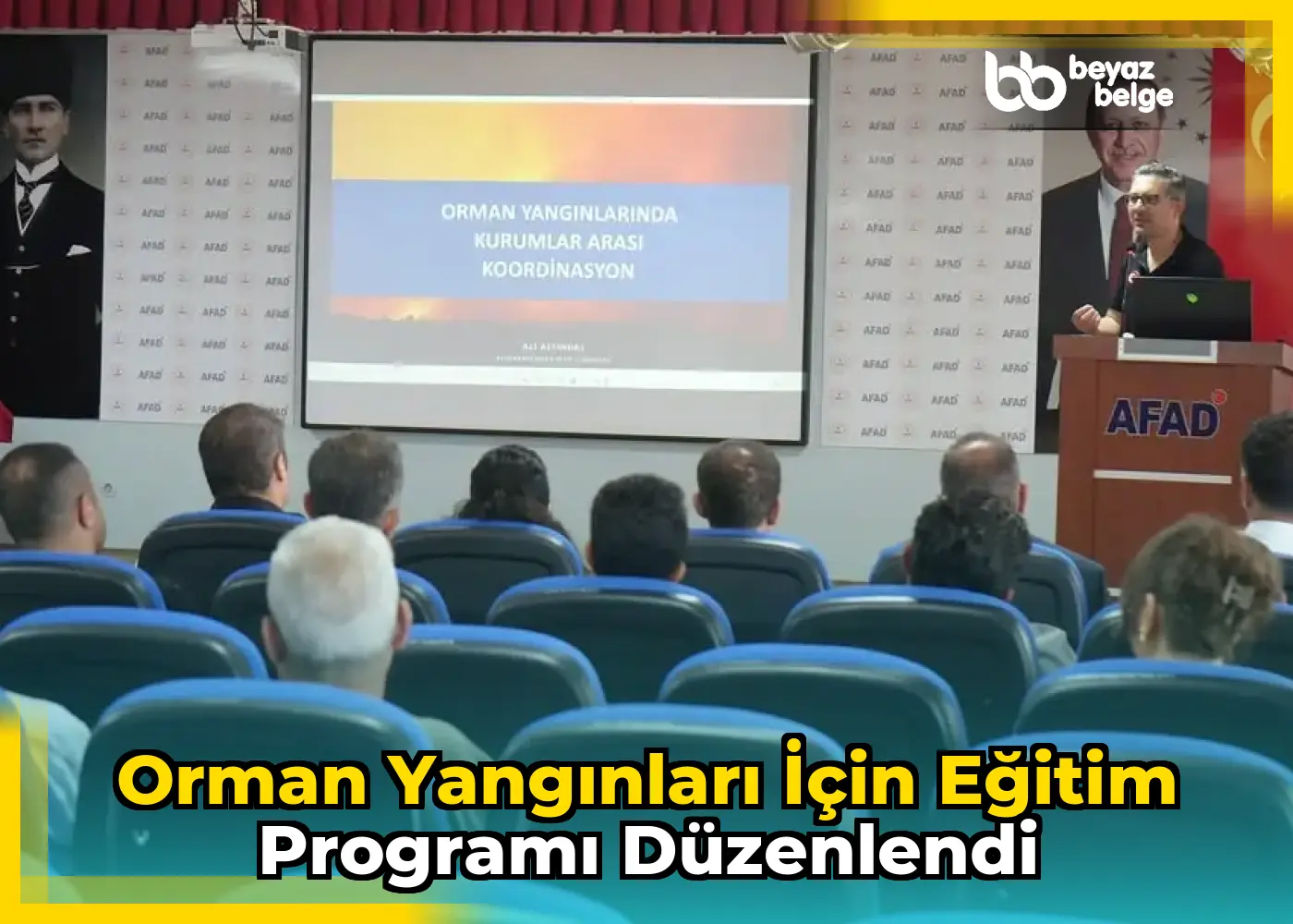 Orman Yangınları için Eğitim Programı Düzenlendi