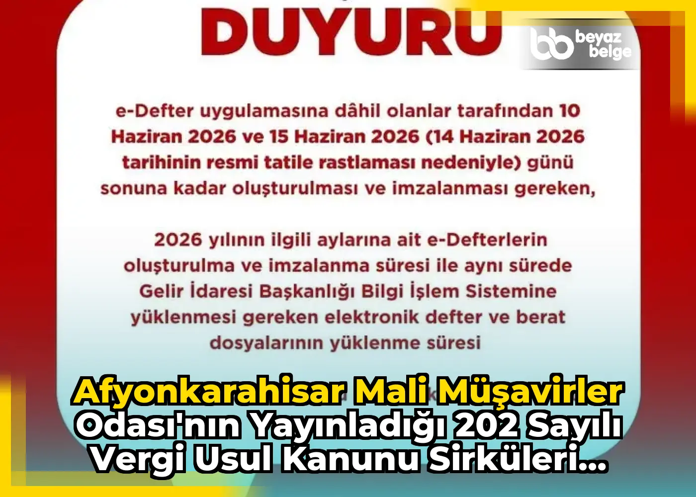 Afyonkarahisar Mali Müşavirler Odası'nın Yayınladığı 202 Sayılı Vergi Usul Kanunu Sirküleri Hakkında Bilgilendirme