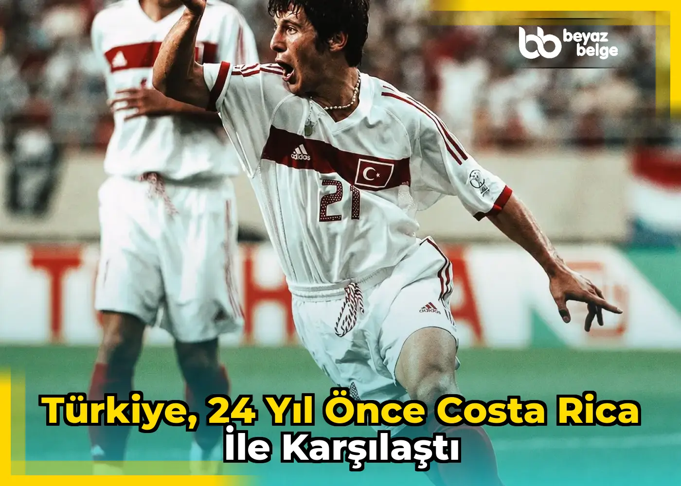 Türkiye, 24 yıl önce Costa Rica ile karşılaştı