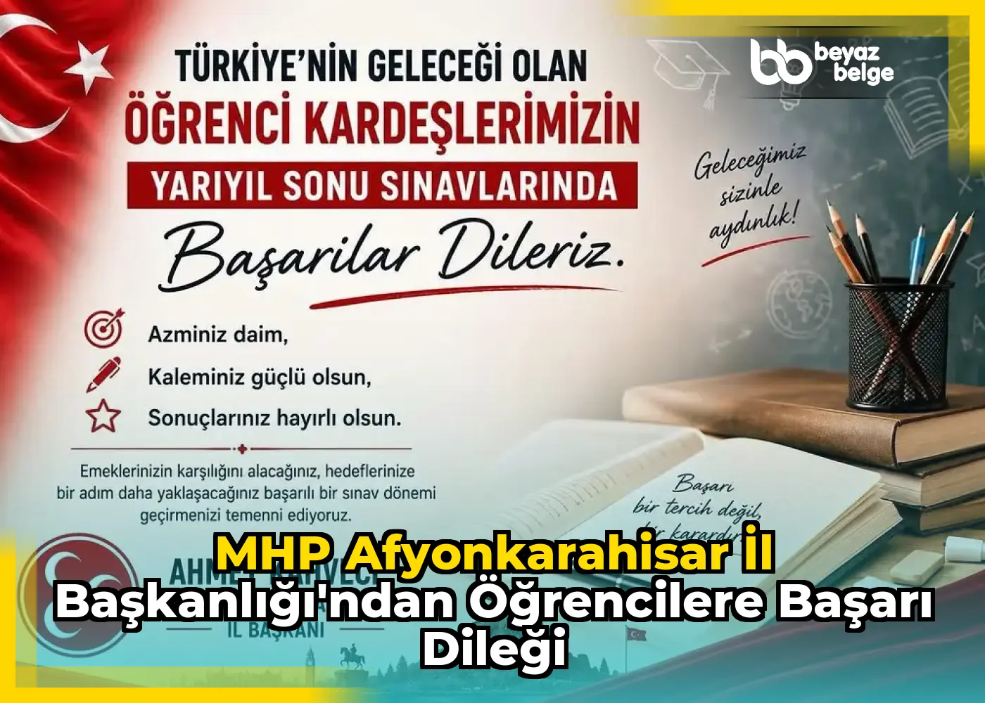 MHP Afyonkarahisar İl Başkanlığı'ndan Öğrencilere Başarı Dileği