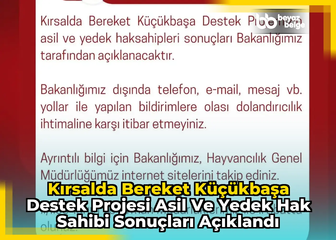 Kırsalda Bereket Küçükbaşa Destek Projesi Asil ve Yedek Hak Sahibi Sonuçları Açıklandı