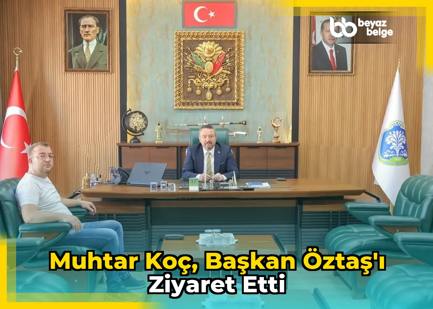 Muhtar Koç, Başkan Öztaş'ı Ziyaret Etti