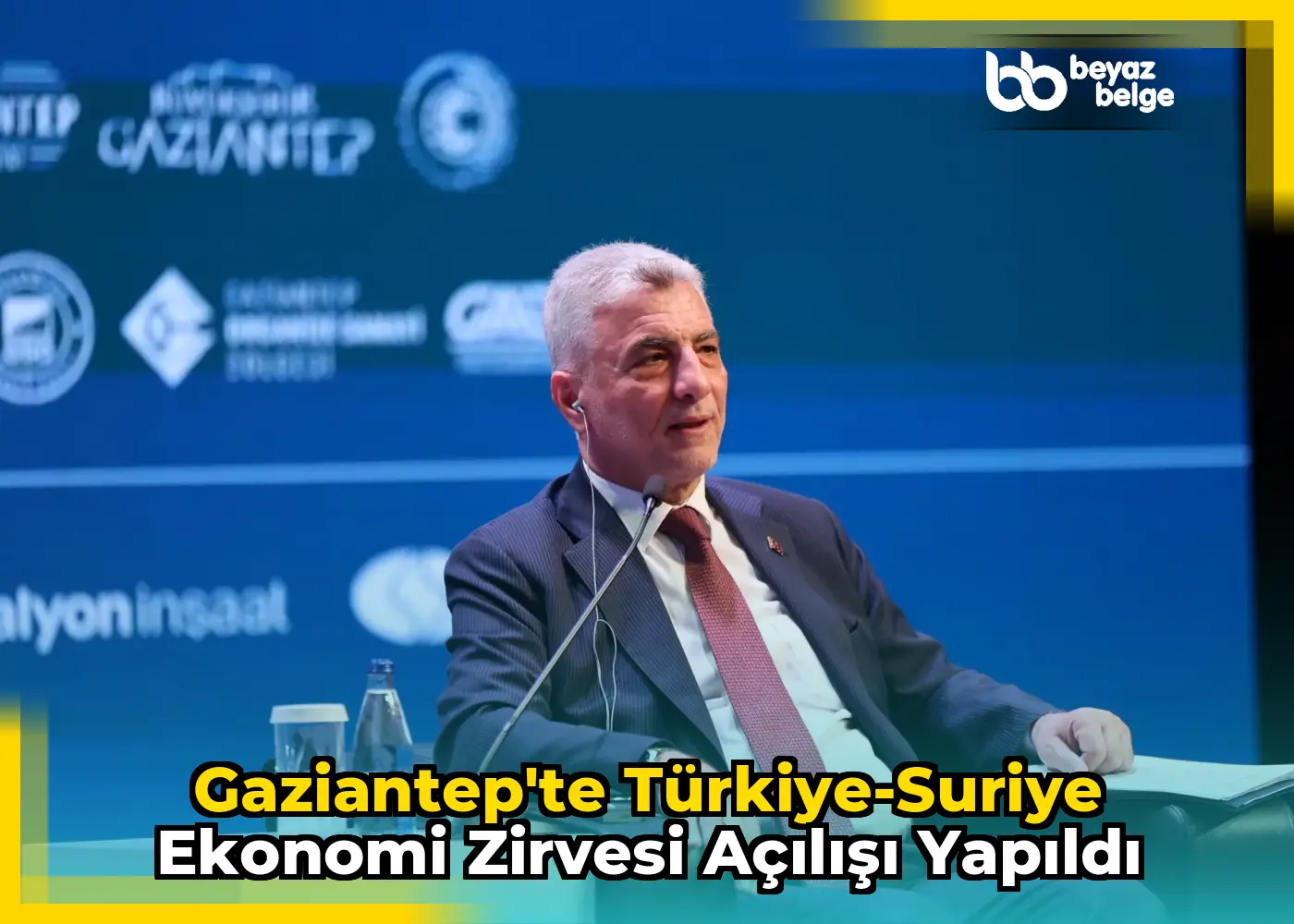 Gaziantep'te Türkiye-Suriye Ekonomi Zirvesi Açılışı Yapıldı