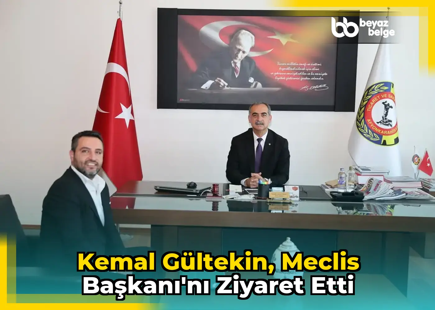 Kemal Gültekin, Meclis Başkanı'nı ziyaret etti