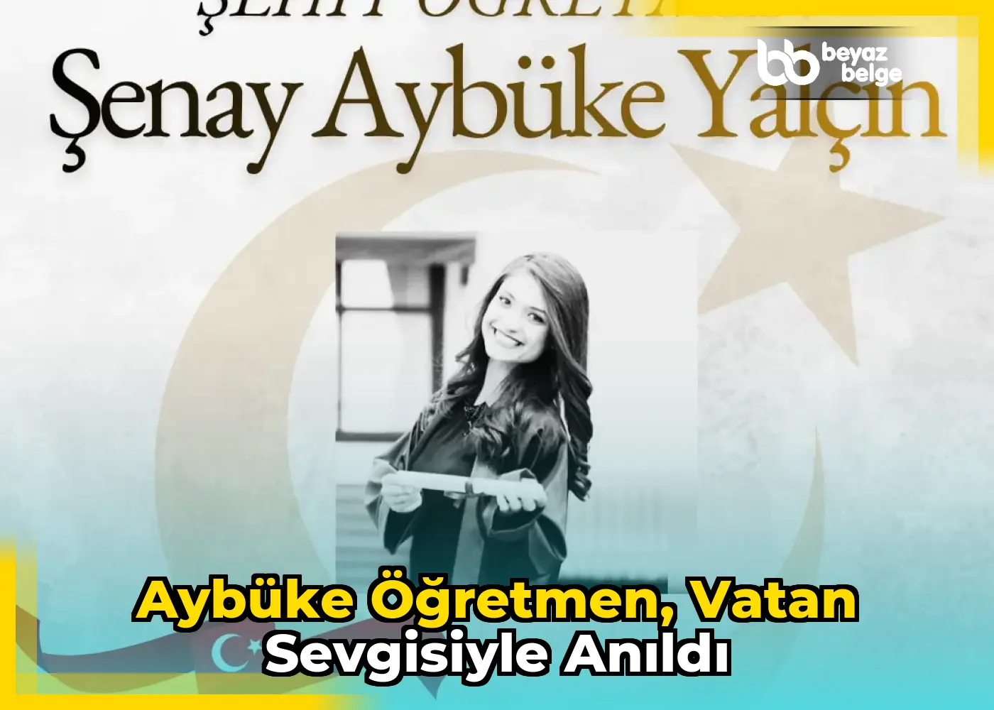 Aybüke öğretmen, vatan sevgisiyle anıldı