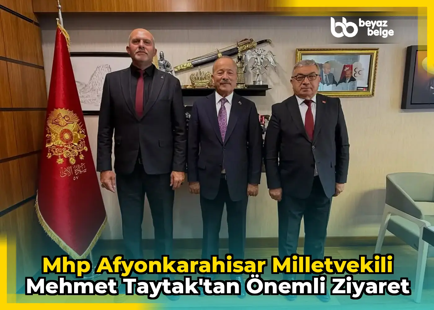 Mhp Afyonkarahisar Milletvekili Mehmet Taytak'tan Önemli Ziyaret