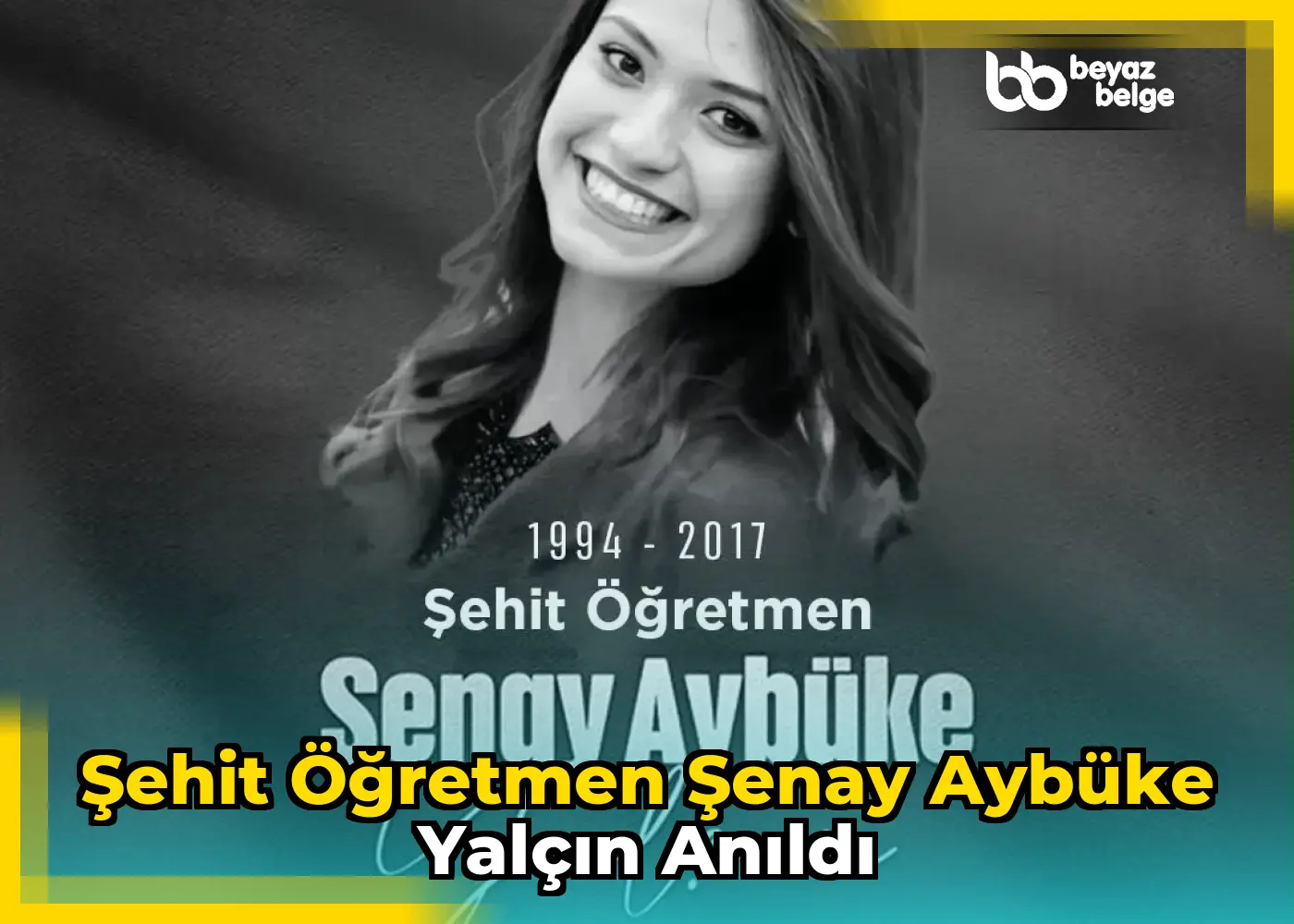 Şehit Öğretmen Şenay Aybüke Yalçın anıldı