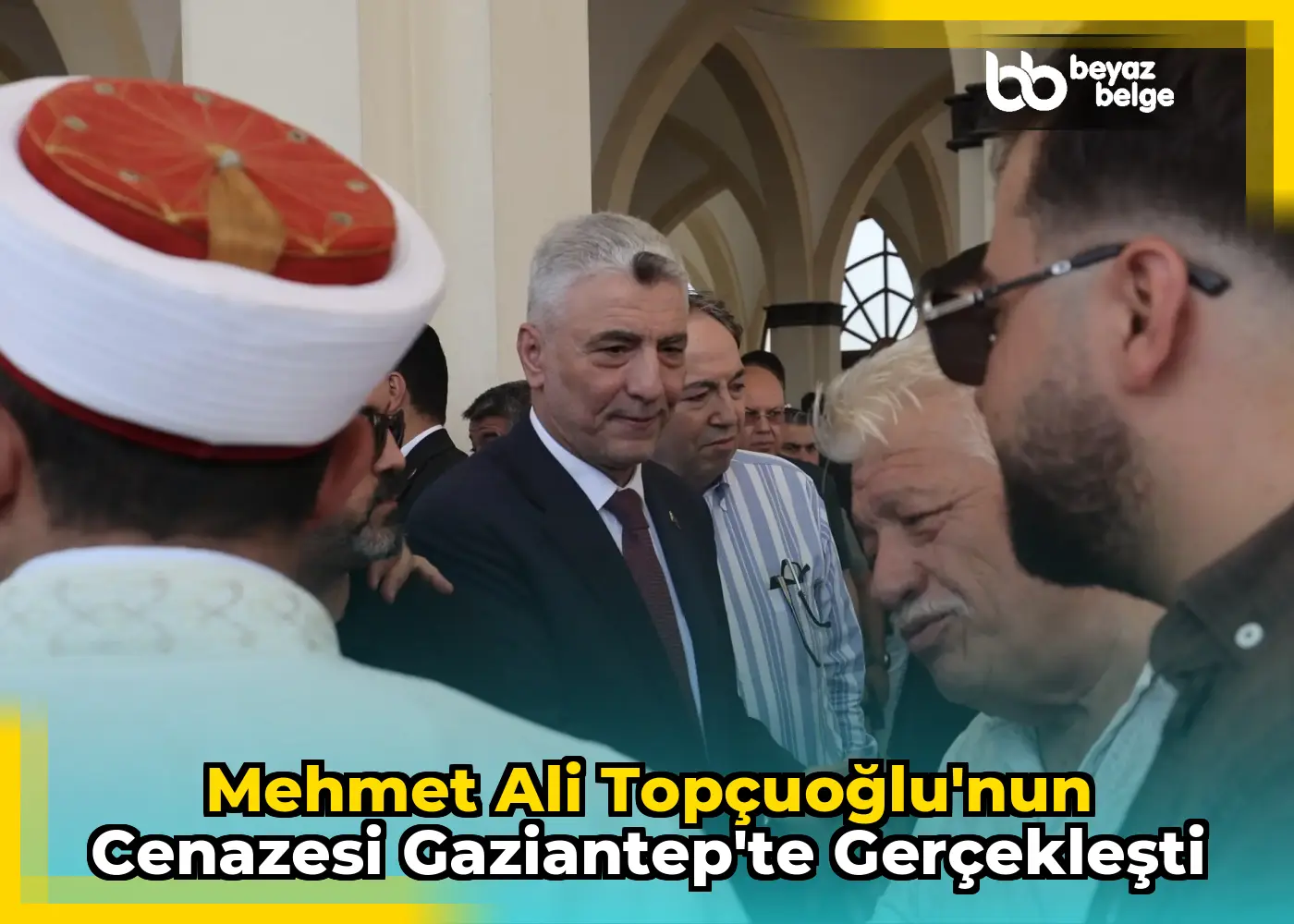 Mehmet Ali Topçuoğlu'nun cenazesi Gaziantep'te gerçekleşti