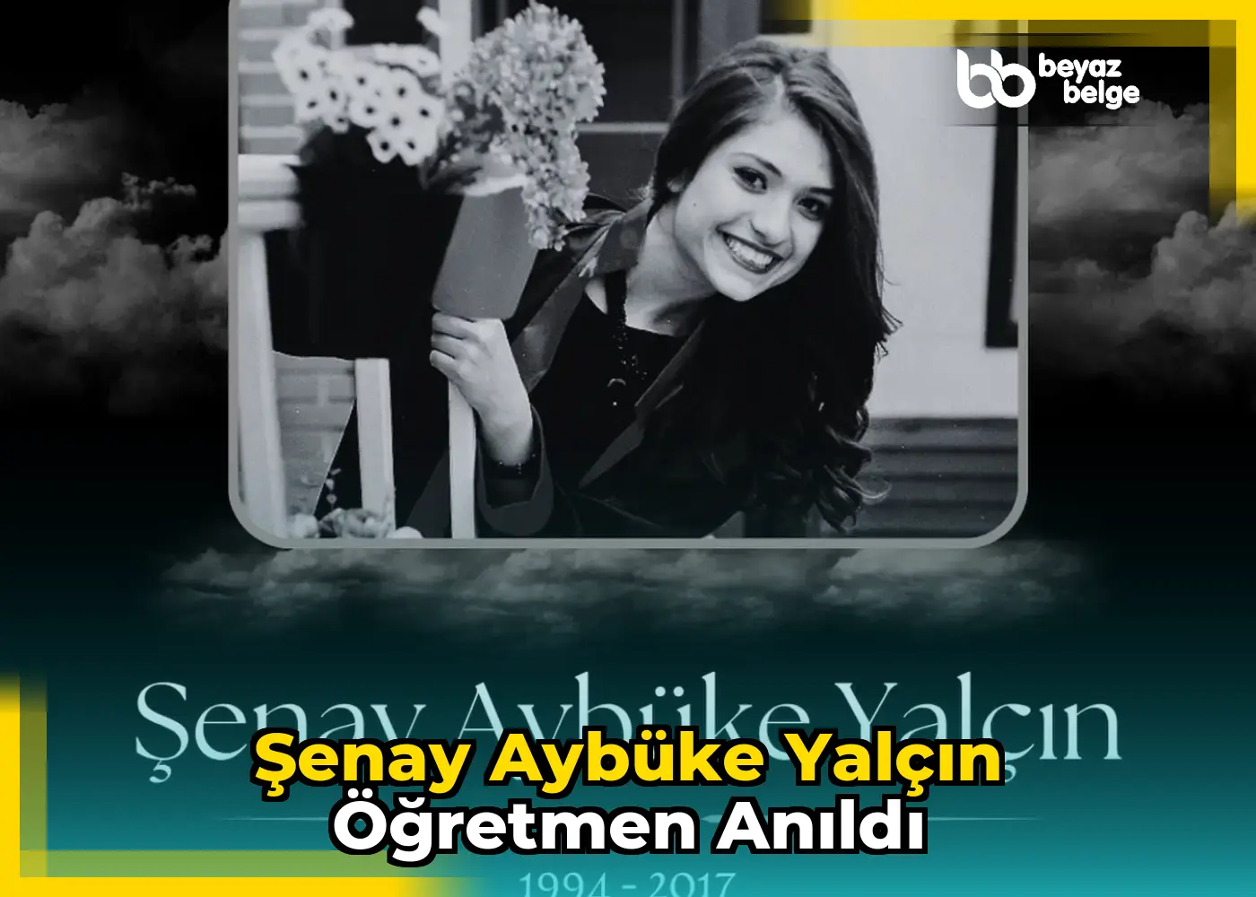 Şenay Aybüke Yalçın öğretmen anıldı