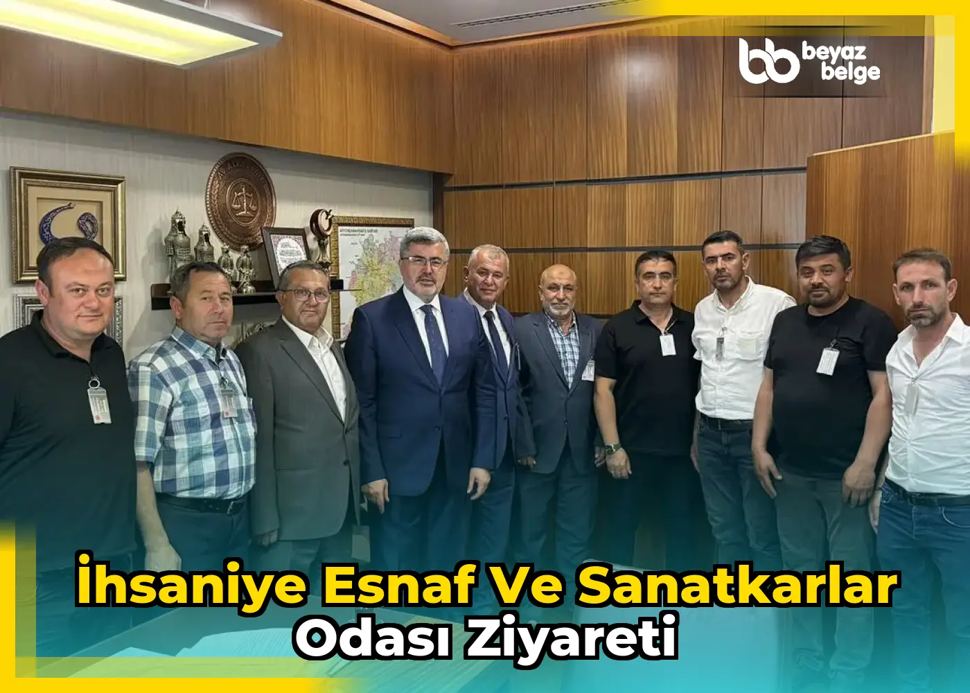 İhsaniye Esnaf ve Sanatkarlar Odası Ziyareti