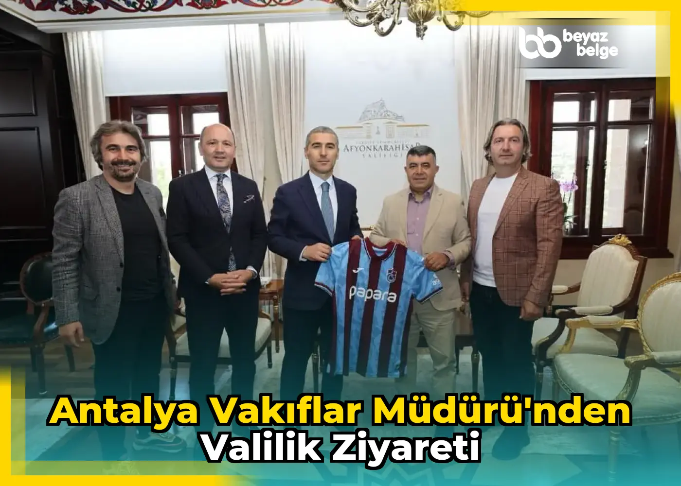 Antalya Vakıflar Müdürü'nden Valilik Ziyareti