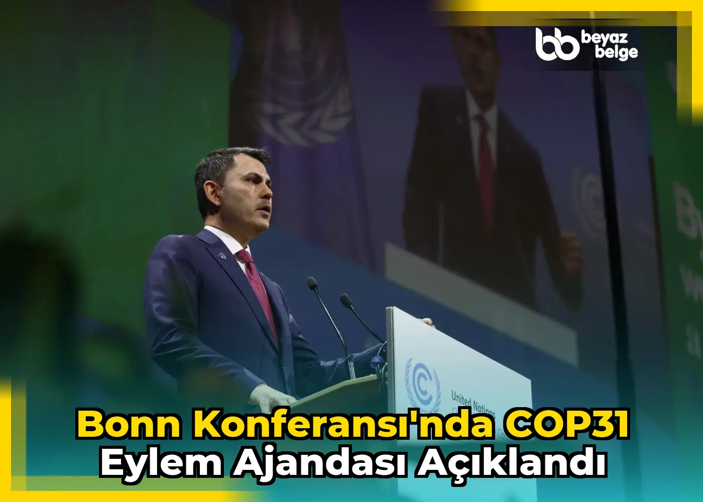 Bonn Konferansı'nda COP31 Eylem Ajandası açıklandı