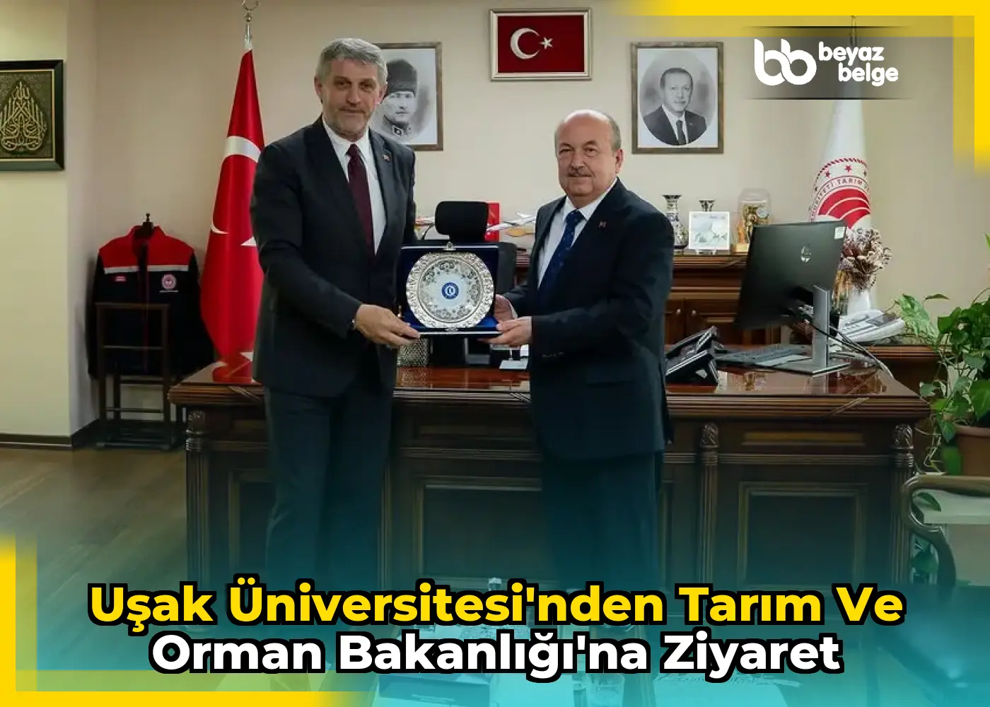 Uşak Üniversitesi'nden Tarım ve Orman Bakanlığı'na Ziyaret