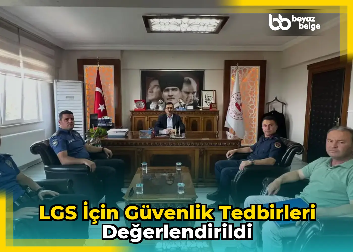 LGS için güvenlik tedbirleri değerlendirildi