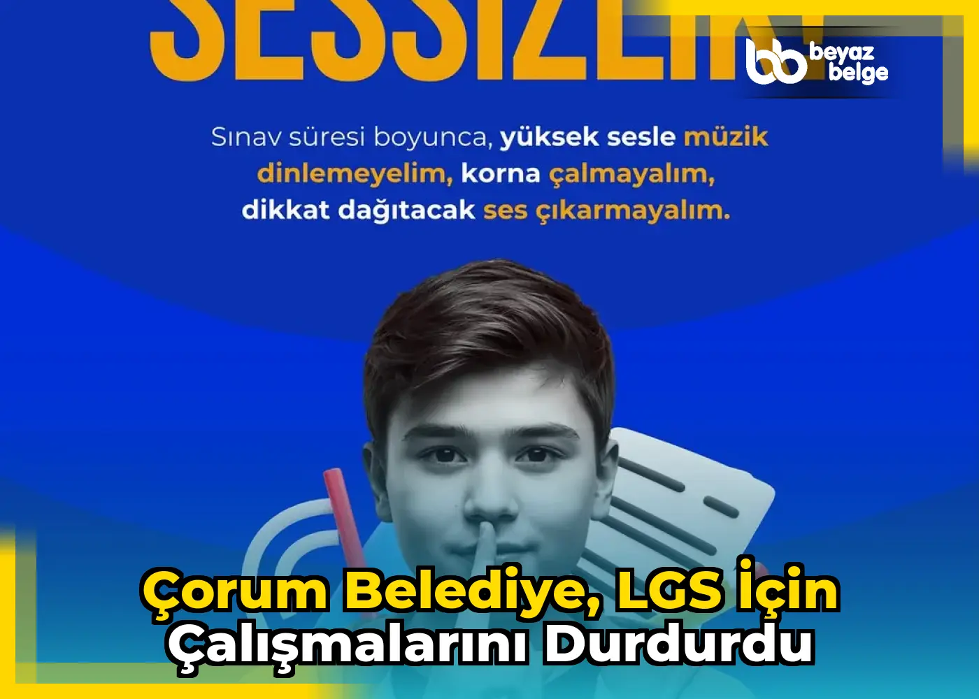 Çorum Belediye, LGS için çalışmalarını durdurdu