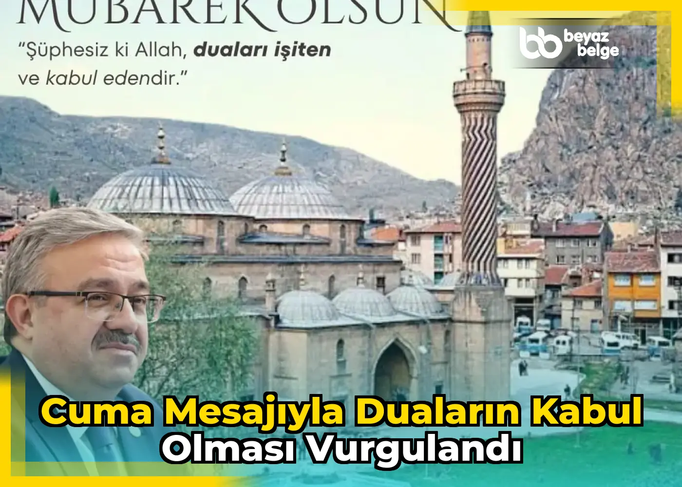 Cuma mesajıyla duaların kabul olması vurgulandı