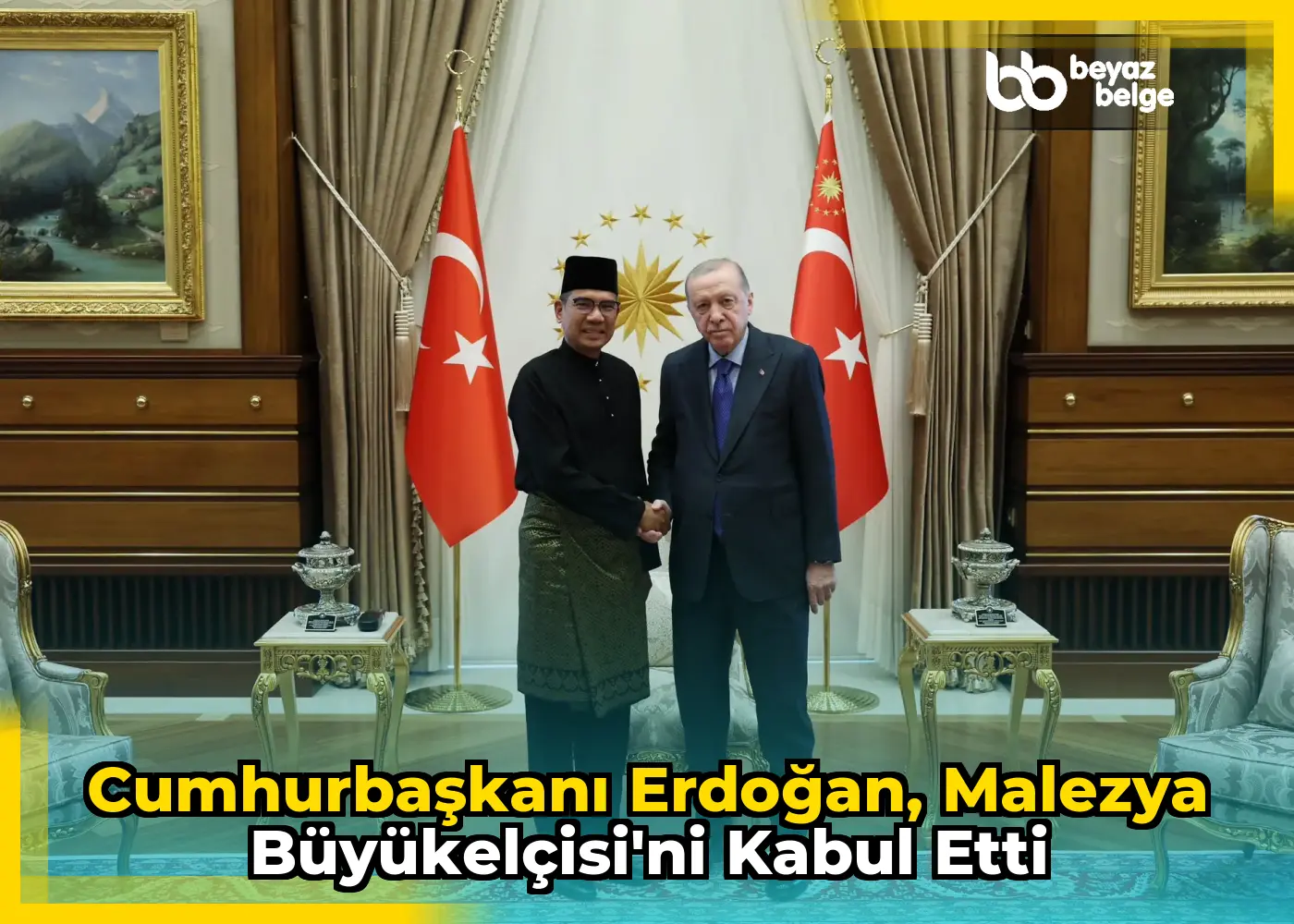 Cumhurbaşkanı Erdoğan, Malezya Büyükelçisi'ni kabul etti