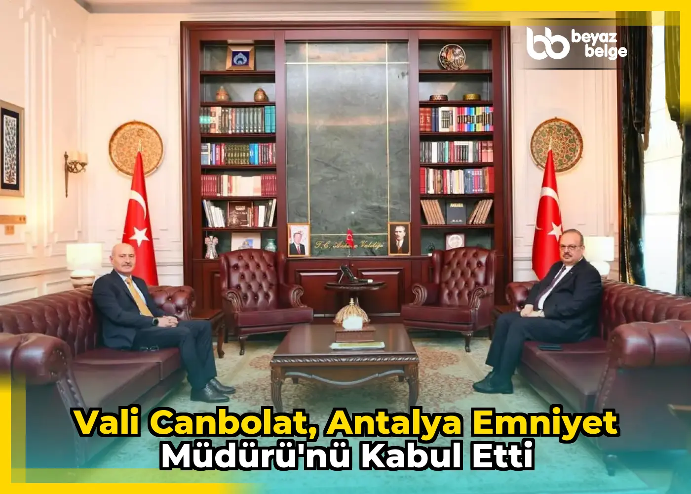 Vali Canbolat, Antalya Emniyet Müdürü'nü kabul etti