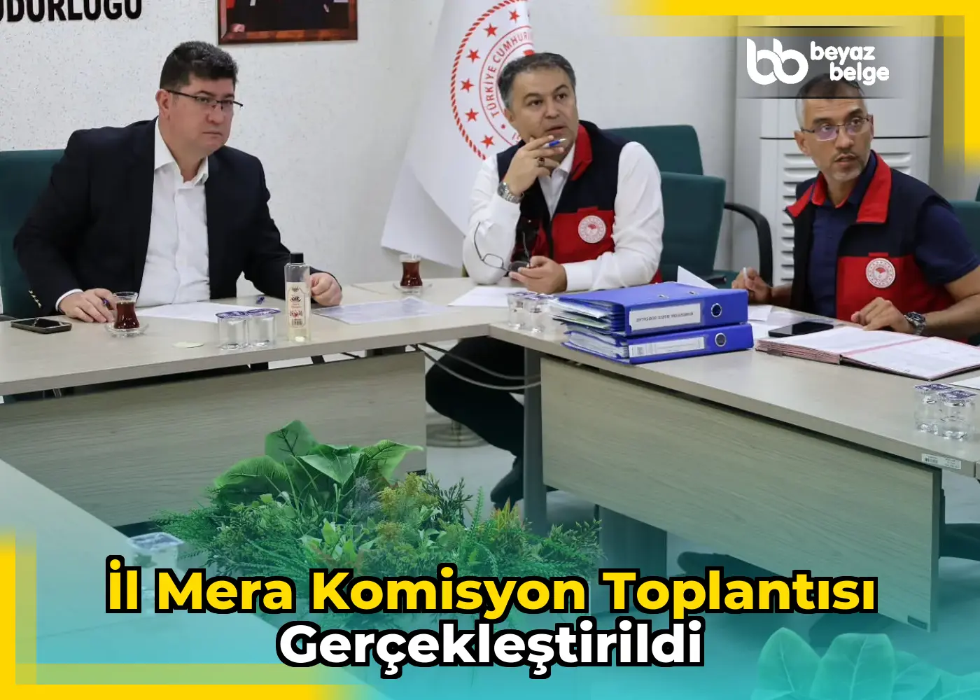 İl Mera Komisyon Toplantısı Gerçekleştirildi