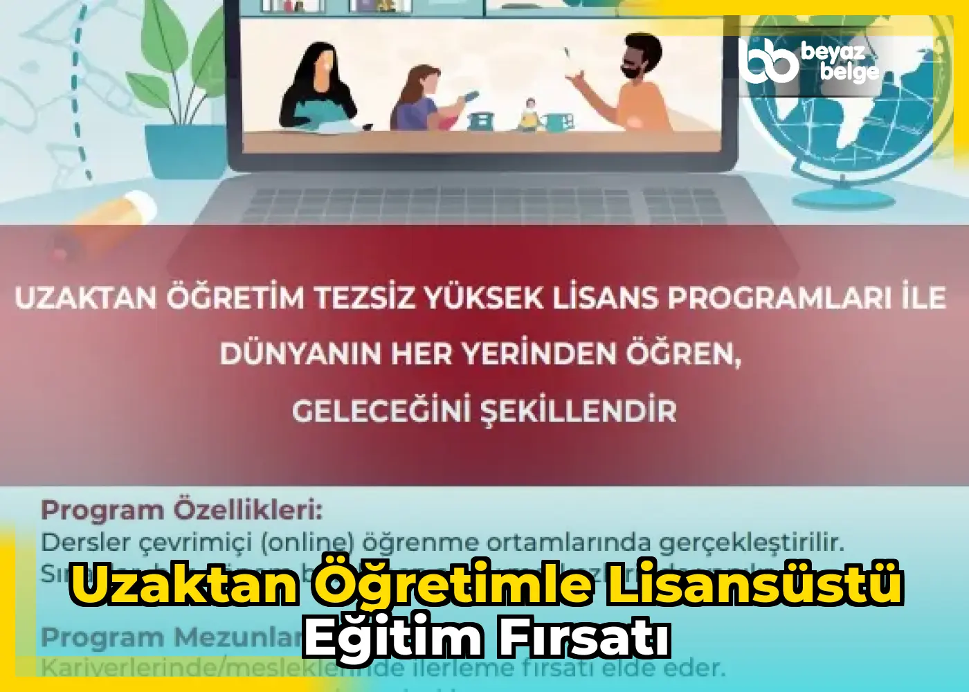 Uzaktan öğretimle lisansüstü eğitim fırsatı