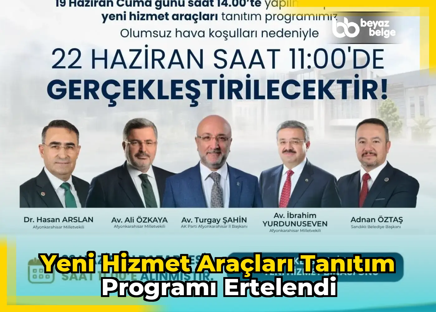 Yeni Hizmet Araçları Tanıtım Programı ertelendi