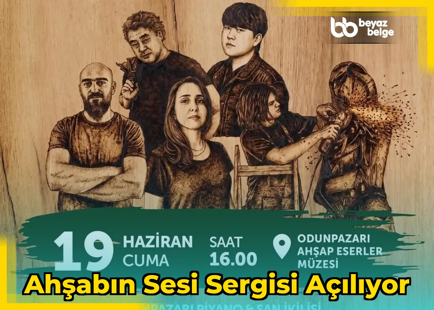 Ahşabın Sesi Sergisi Açılıyor